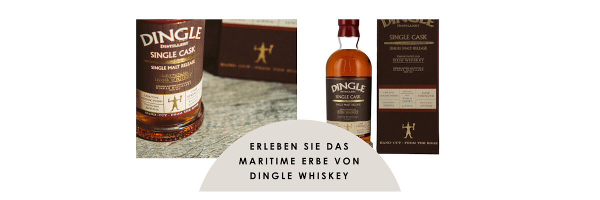 Cognac veredelt: Entdecken Sie das Maritime Erbe von Dingle Whiskey - Cognac veredelt: Entdecken Sie das Maritime Erbe von Dingle Whiskey
